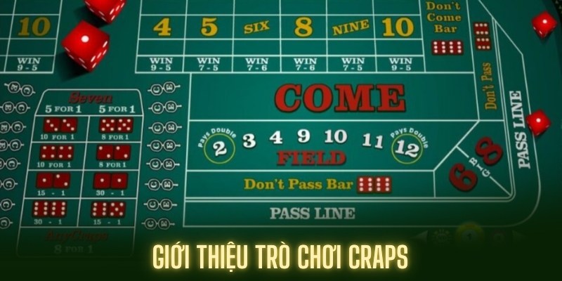 Sơ lược trò chơi Craps