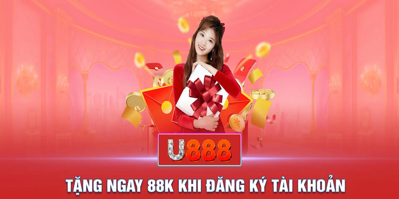 Ưu đãi dành riêng cho tân thủ tại U888